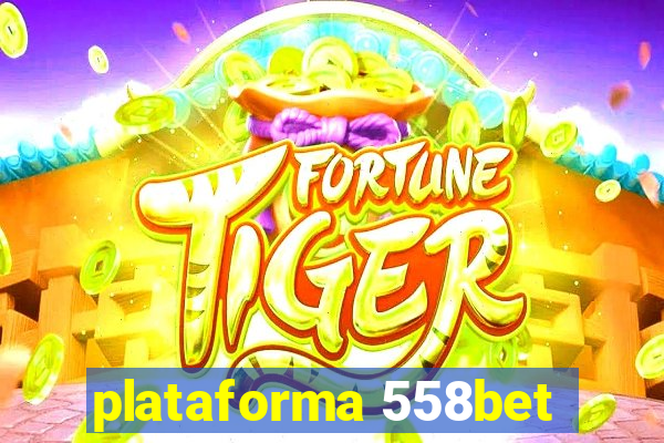 plataforma 558bet