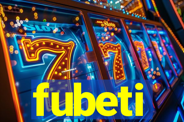 fubeti