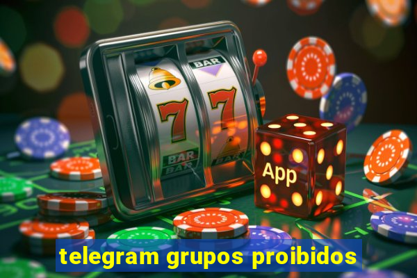 telegram grupos proibidos