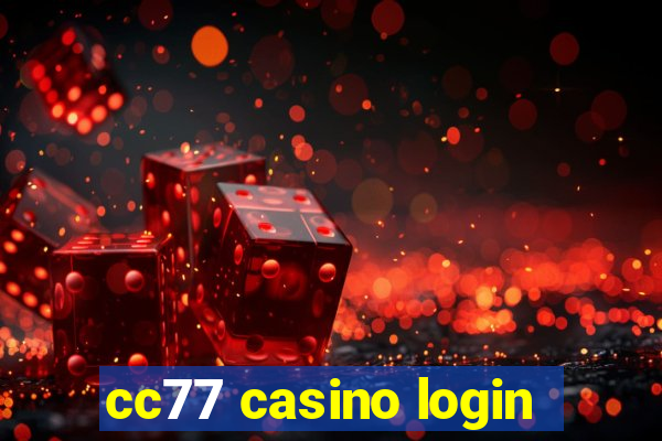 cc77 casino login