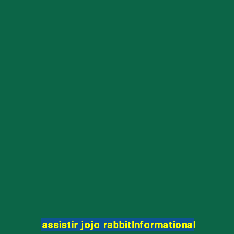 assistir jojo rabbitInformational