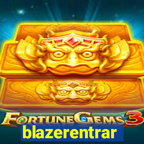 blazerentrar