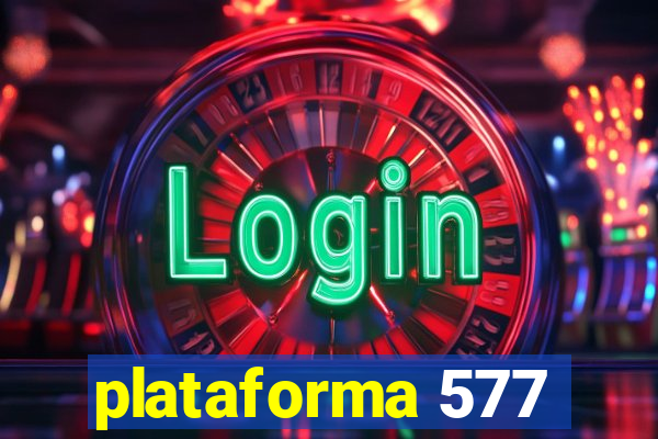 plataforma 577