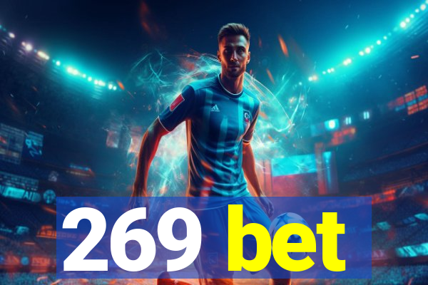 269 bet