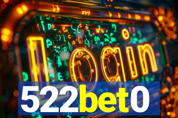 522bet0