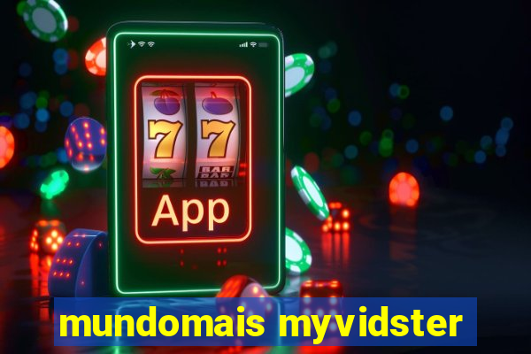 mundomais myvidster