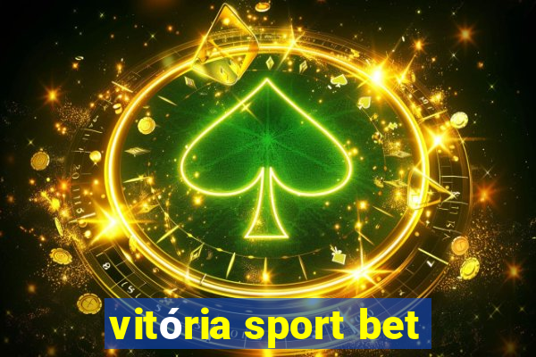 vitória sport bet