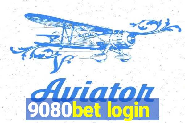 9080bet login