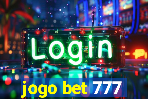 jogo bet 777