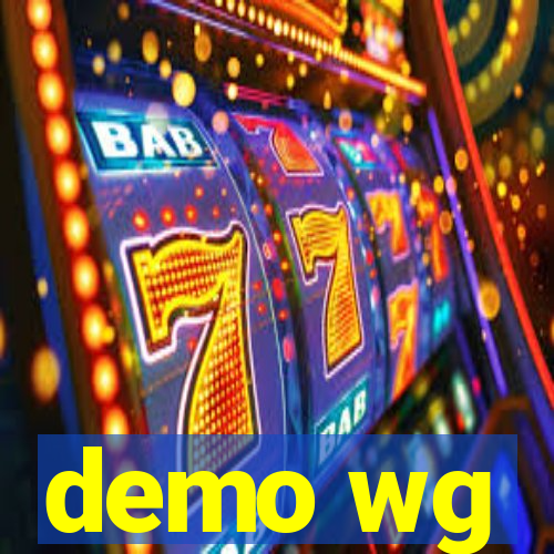 demo wg