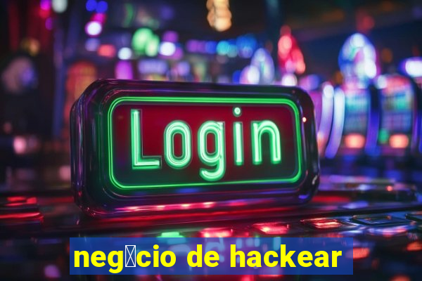 neg贸cio de hackear