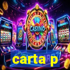 carta p