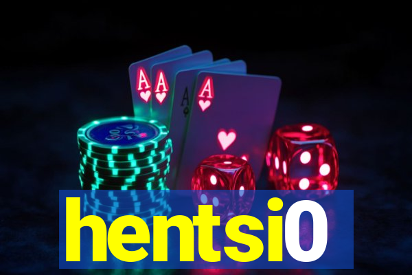 hentsi0