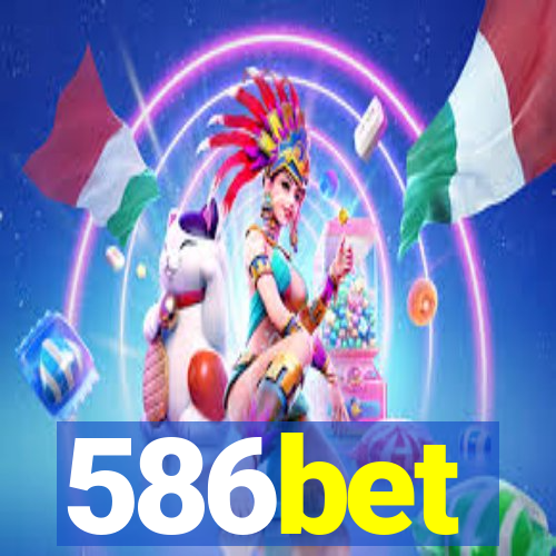 586bet