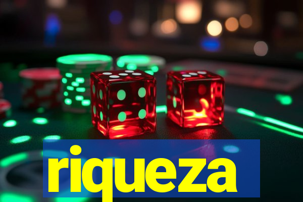 riqueza