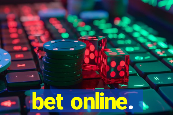 bet online.