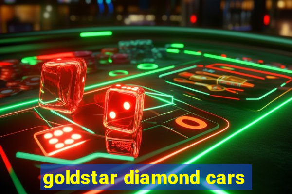 goldstar diamond cars