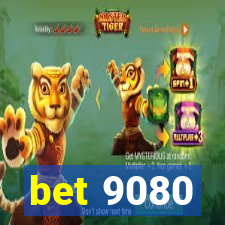 bet 9080