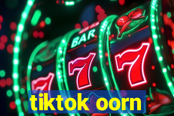 tiktok oorn