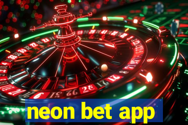 neon bet app