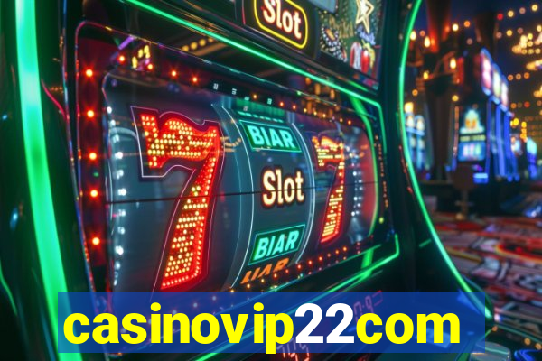 casinovip22com