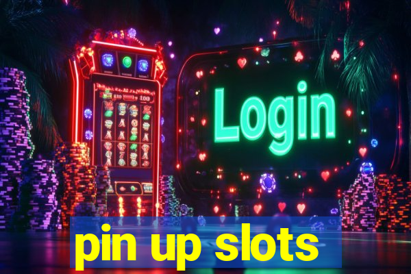 pin up slots