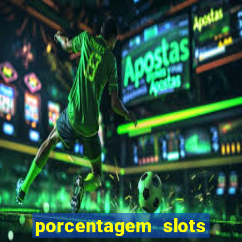 porcentagem slots pg gratis