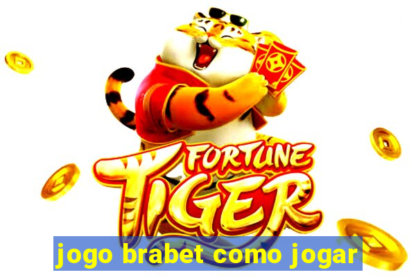 jogo brabet como jogar