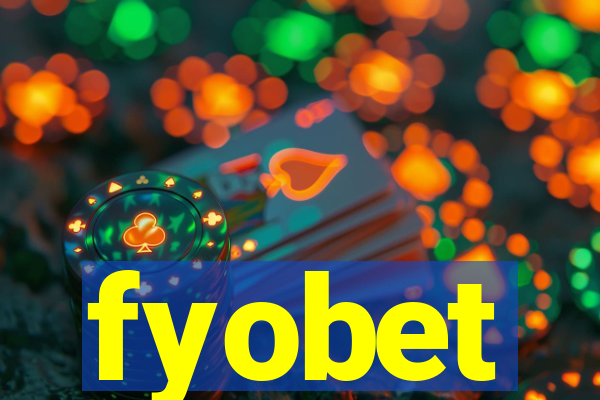 fyobet