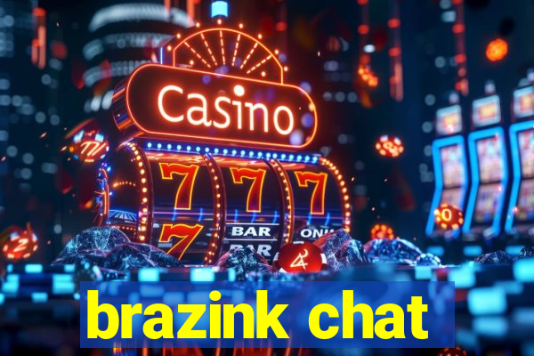 brazink chat