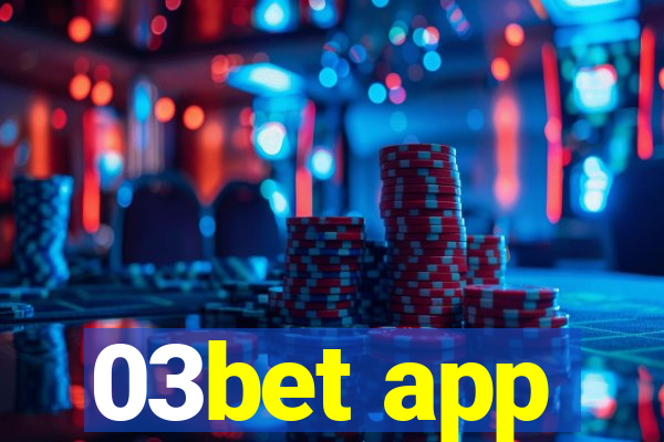 03bet app