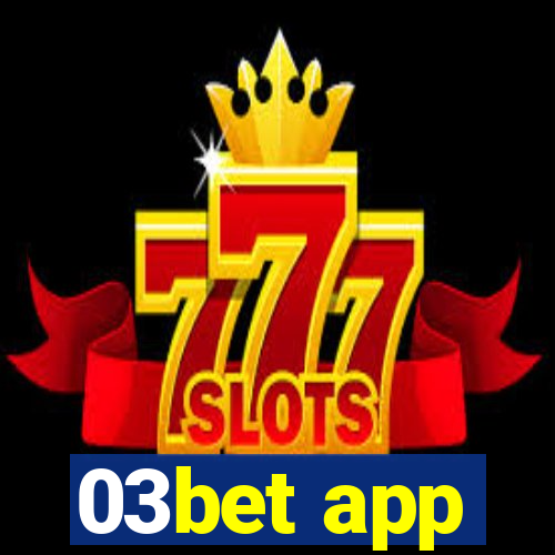 03bet app