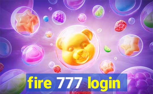 fire 777 login