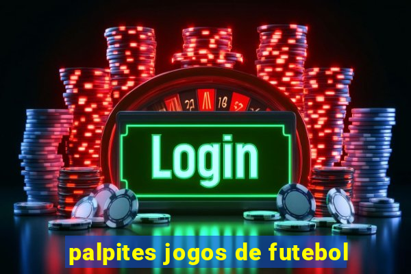 palpites jogos de futebol