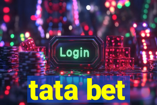 tata bet