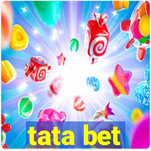 tata bet