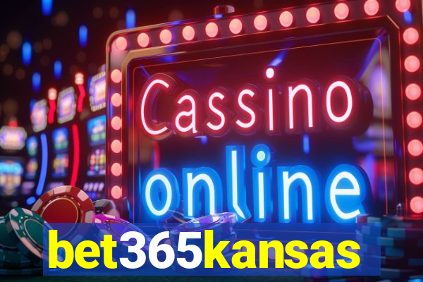 bet365kansas