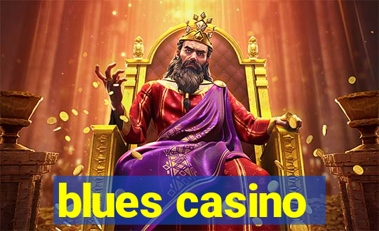 blues casino