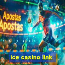 ice casino link