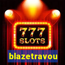 blazetravou