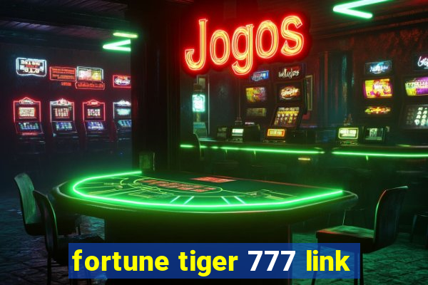 fortune tiger 777 link