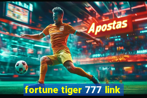 fortune tiger 777 link