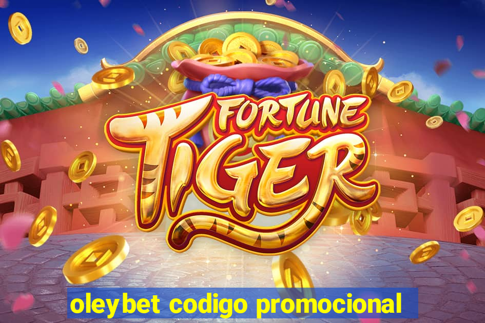 oleybet codigo promocional