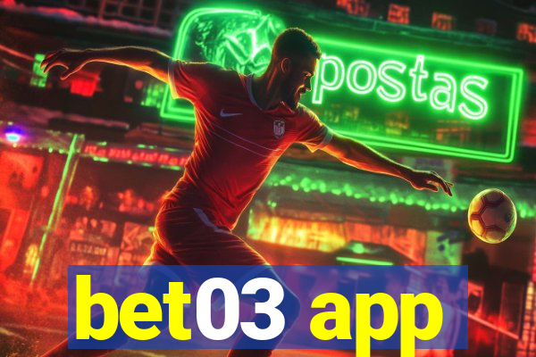 bet03 app