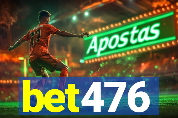 bet476