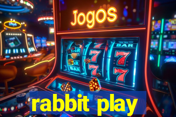 rabbit play