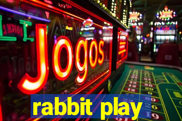 rabbit play