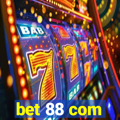 bet 88 com