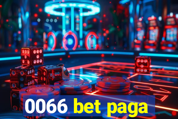 0066 bet paga