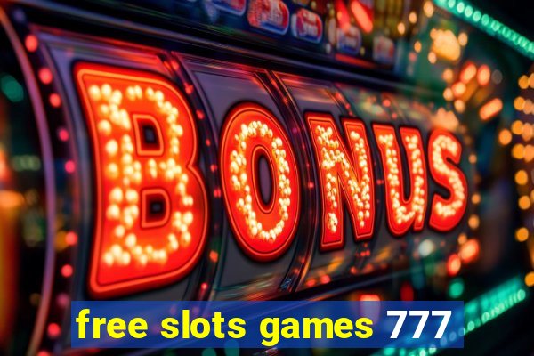 free slots games 777